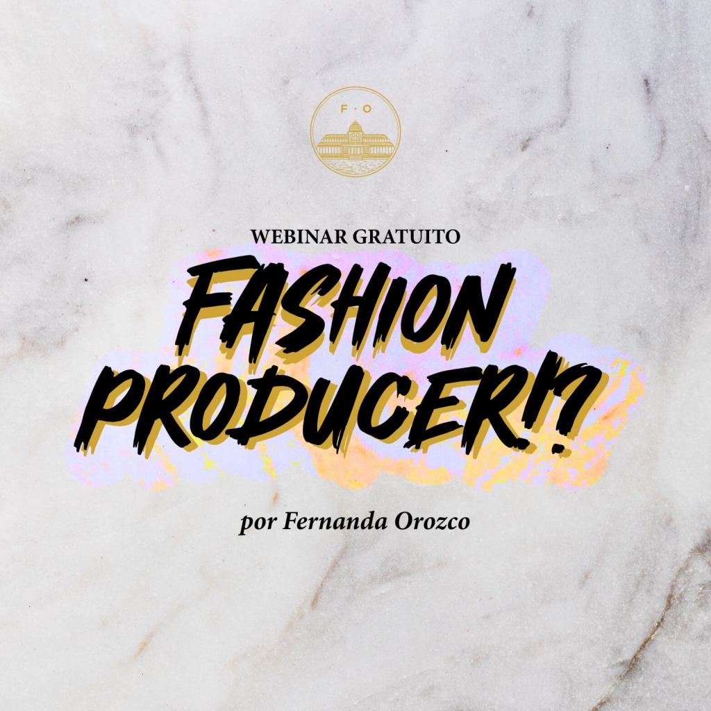 Ahora en YouTube WEBINAR: Fashion Producer!?