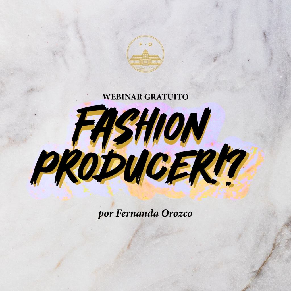 Ahora en YouTube WEBINAR: Fashion&nbsp;Producer!?